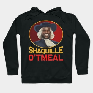 Shaquille O'tmeal - Funny Hoodie